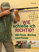Cover-Bild zum Titel 'Wie schieße ich richtig?' von 'Fritz Lang'