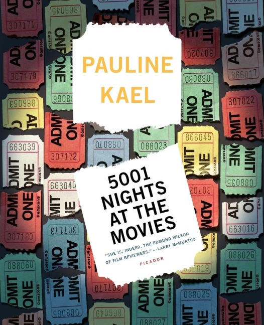 5001 Nights at the Movies - Pauline Kael