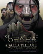 Cover-Bild zum Titel 'Qallupilluit: The Takers of Children' von 'Louise Flaherty, Neil Christopher'