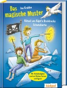 Das magische Muster - Rätsel um Käpt'n Dreidrecks Schatzkarte - Ina Krabbe