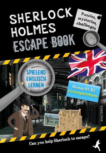 Sherlock Holmes Escape Book. Spielend Englisch lernen - für Fortgeschrittene Sprachniveau B1-B2 - Gilles Saint-Martin