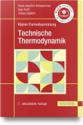 Cover-Bild zum Titel 'Kleine Formelsammlung Technische Thermodynamik' von 'Hans-Joachim Kretzschmar, Ingo Kraft, Tobias Göpfert'