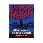 Cover-Bild zum Titel 'Allers-retours au pays d'avant' von 'Patrick Mecucci, Lisa Sohier'
