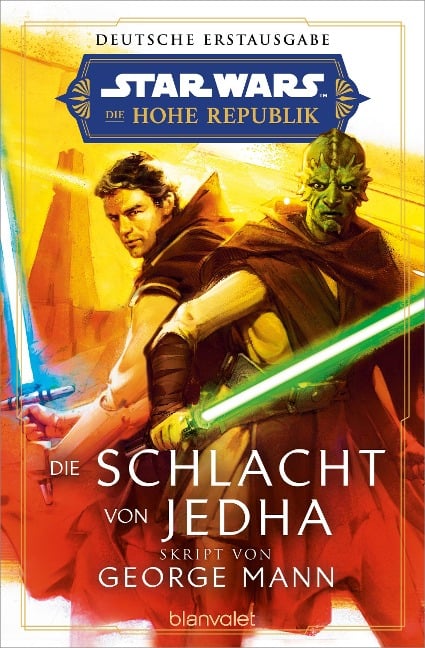 Star Wars(TM) Die Hohe Republik - Die Schlacht von Jedha - George Mann