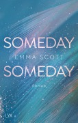 Cover-Bild zum Titel 'Someday, Someday' von 'Emma Scott'