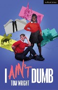Cover-Bild zum Titel 'I Ain't Dumb' von 'Tom Wright'