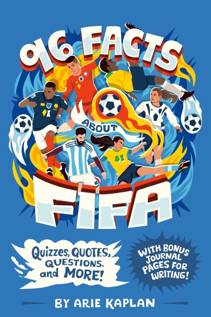 96 Facts About FIFA - Arie Kaplan