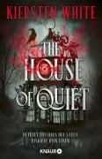 Cover-Bild zum Titel 'The House of Quiet' von 'Kiersten White'