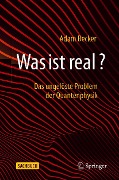 Cover-Bild zum Titel 'Was ist real?' von 'Adam Becker'