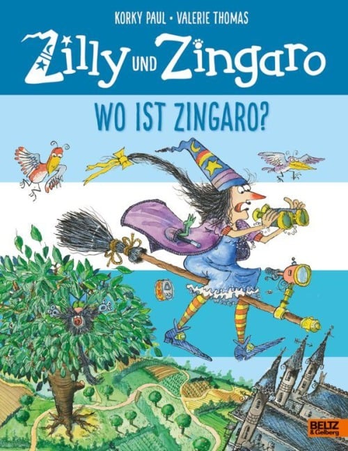 Zilly und Zingaro. Wo ist Zingaro? - Korky Paul, Valerie Thomas