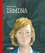 Cover-Bild zum Titel 'Irmina - Taschenbuch' von 'Barbara Yelin'
