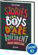 Cover-Bild zum Titel 'Stories for Boys Who Dare to be Different - Vom Mut, anders zu sein' von 'Ben Brooks'