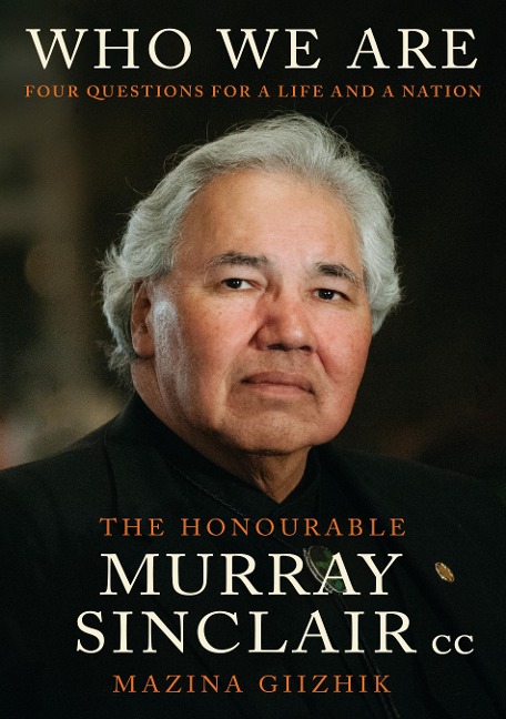 Who We Are - Murray Sinclair