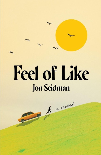 Feel of Like - Jon Seidman