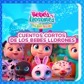 Cover-Bild zum Titel 'Cuentos cortos de Los Bebés Llorones (en Castellano)' von 'Bebés Llorones, Kitoons en Español'