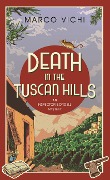 Cover-Bild zum Titel 'Death in the Tuscan Hills' von 'Marco Vichi'
