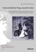 Cover-Bild zum Titel 'Unterschiedliche Wege, dasselbe Ideal' von 'Silvia Irina Zimmermann'