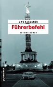 Cover-Bild zum Titel 'Führerbefehl' von 'Uwe Klausner'
