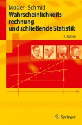 Cover-Bild zum Titel 'Wahrscheinlichkeitsrechnung und schließende Statistik' von 'Friedrich Schmid, Karl Mosler'