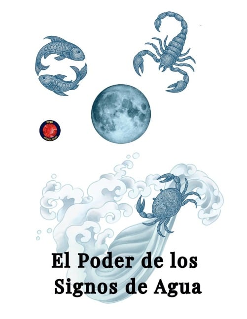 El Poder de los Signos de Agua - Alina Rubi