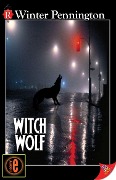 Cover-Bild zum Titel 'Witch Wolf' von 'Winter Pennington'