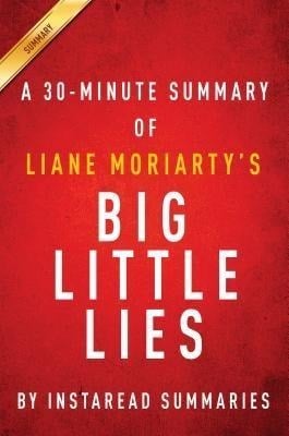 Summary of BigLittleLies - Instaread Summaries