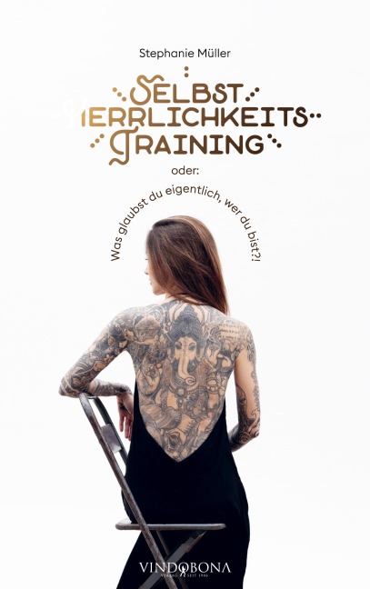 Selbstherrlichkeitstraining - Stephanie Müller