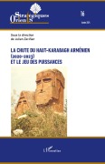 Cover-Bild zum Titel 'La chute du Haut-Karabagh arménien (2020-2023) et le jeu des puissances' von ''