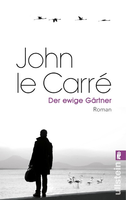 Der ewige Gärtner - John le Carré