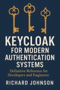 Cover-Bild zum Titel 'Keycloak for Modern Authentication Systems' von 'Richard Johnson'