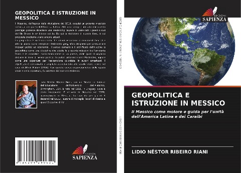 GEOPOLITICA E ISTRUZIONE IN MESSICO - Lidio Néstor Ribeiro Riani
