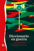 Cover-Bild zum Titel 'Diccionario en guerra' von 'Aixa de la Cruz'
