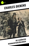 Cover-Bild zum Titel 'Die schönsten Weihnachtserzählungen' von 'Charles Dickens'