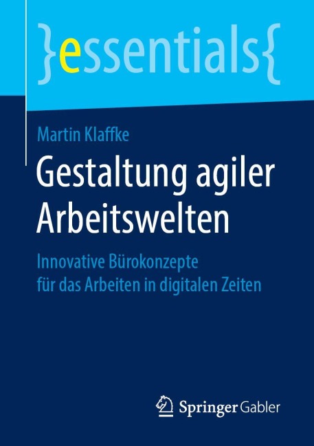 Gestaltung agiler Arbeitswelten - Martin Klaffke