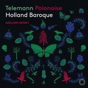 Polonoise - Aisslinn/Holland Baroque Nosky