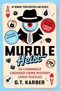 Cover-Bild zum Titel 'Murdle Heist' von 'G. T. Karber'