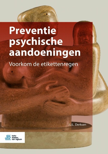 Preventie psychische aandoeningen - J. J. L. Derksen