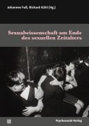 Cover-Bild zum Titel 'Sexualwissenschaft am Ende des sexuellen Zeitalters' von ''