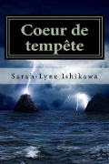 Cover-Bild zum Titel 'Coeur de tempete: shonen ai' von 'Sarah-Lyne Ishikawa'