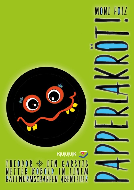 Papperlakröt! - Moni Folz