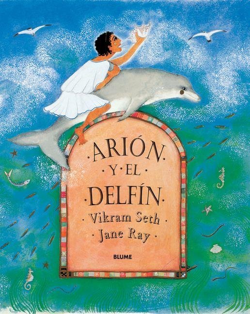 Arión Y El Delfín - Vikram Seth