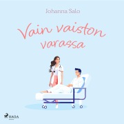 Cover-Bild zum Titel 'Vain vaiston varassa' von 'Johanna Salo'