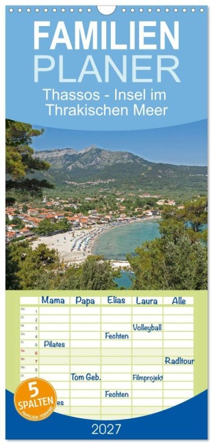 Familienplaner 2027 - Thassos - Insel im Thrakischen Meer mit 5 Spalten (Wandkalender, 21 x 45 cm) CALVENDO - Siegfried Kuttig