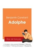 Cover-Bild zum Titel 'Réussir son Bac de français 2025 : Analyse du roman Adolphe de Benjamin Constant' von 'Benjamin Constant'