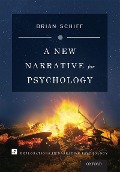 Cover-Bild zum Titel 'A New Narrative for Psychology' von 'Brian Schiff'