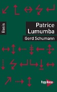 Cover-Bild zum Titel 'Patrice Lumumba' von 'Gerd Schumann'