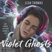 Cover-Bild zum Titel 'Violet Ghosts' von 'Leah Thomas'