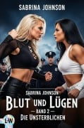 Cover-Bild zum Titel 'Blut und Lügen - Buch 2 - Die Unsterblichen' von 'Sabrina Johnson'
