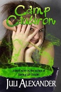 Cover-Bild zum Titel 'Camp Cauldron (A Short Story)' von 'Juli Alexander'