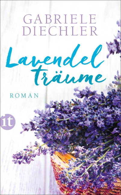 Lavendelträume - Gabriele Diechler